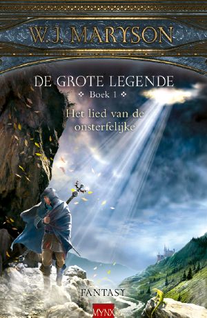 [Grote Legende 01] • Het Lied Van De Onsterfelijke